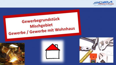 Grundstück im Gewerbemischgebiet - Nur Gewerbe oder Gewerbe mit Wohnhaus möglich- Neuburg - Ein Grundstück von SOWA Immobilien & Finanzen